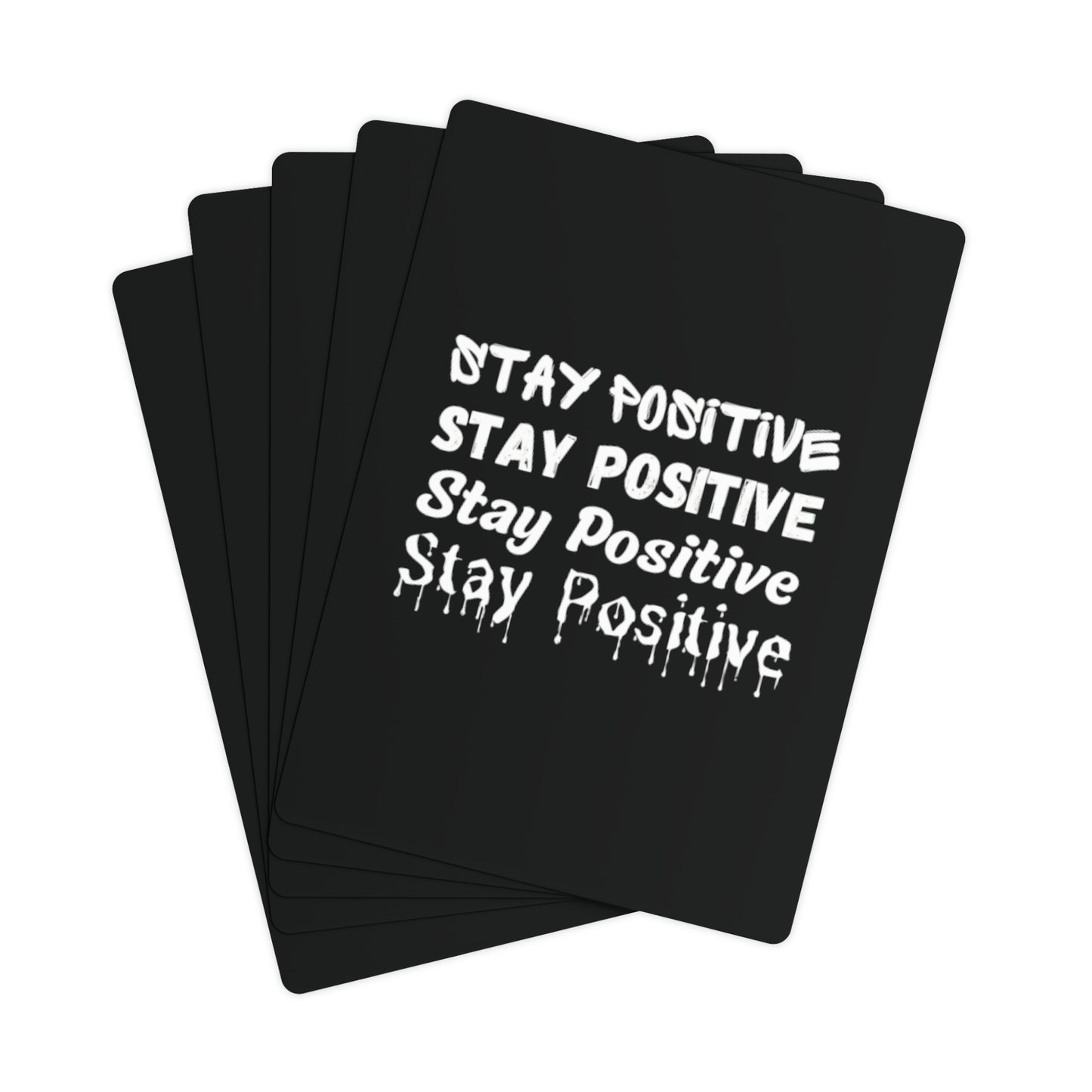 Stay Positive Poker Cards