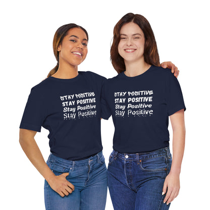 Stay Positive White Jersey Short Sleeve Tee